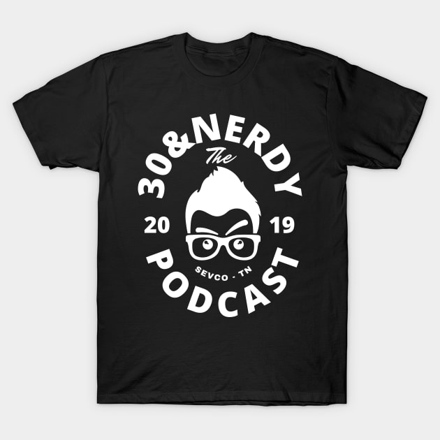 30&Nerdy Podcast Face Logo (White) T-Shirt by Studio 66 Shop